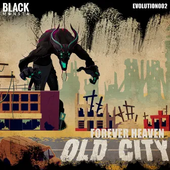 Old City by Forever Heaven