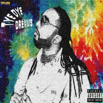 Tyedye Dreams by Triley