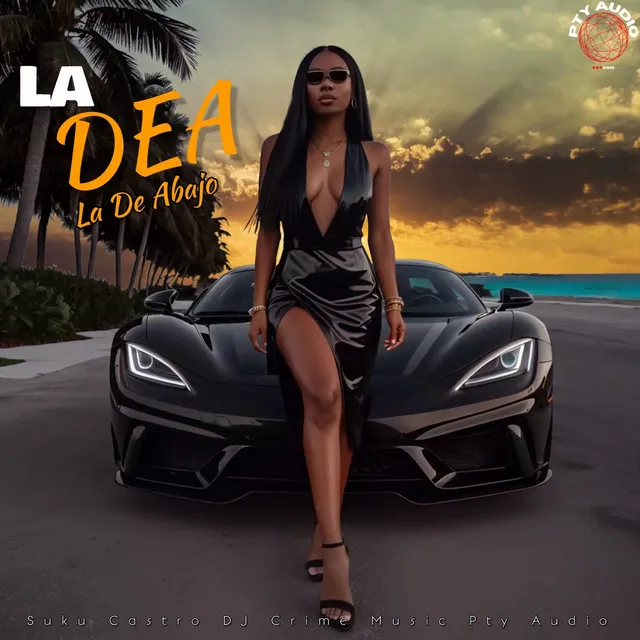 LA DEA (La De Abajo) (Crime Riddim)