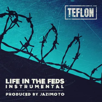 Life in the FEDS (Instrumental) by Jazimoto