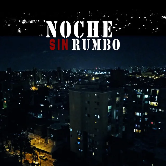 Noche Sin Rumbo