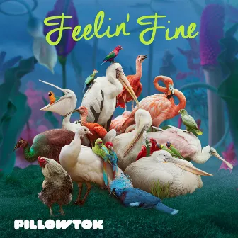 Feelin' Fine by PillowTok