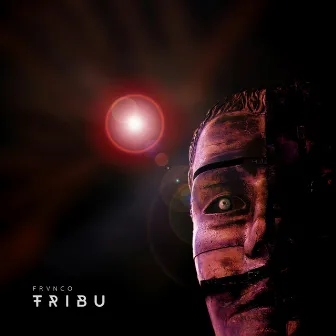 Tribu by FRVNCO