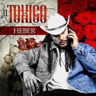 El Toxico by Heber