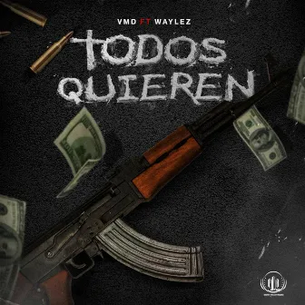 Todos Quieren by VMD