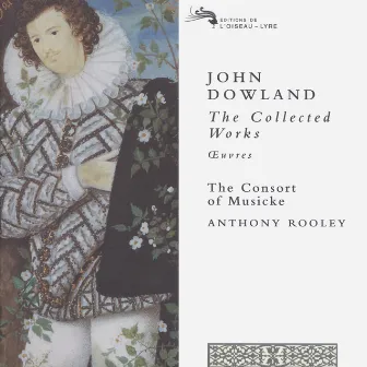 Dowland: The Collected Works by Pierre Guédron