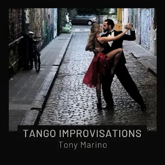 Tango Improvisations by Tony Marino