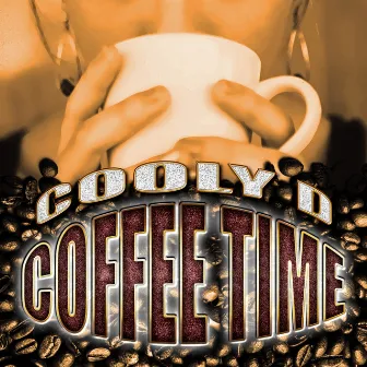 Coffee Time by Cooly D