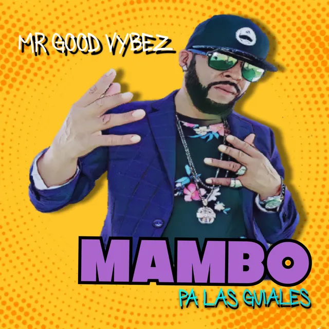 Mambo Pa Las Guiales