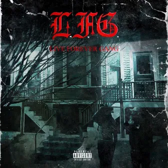 L.F.G. (Live Forever Gang) (feat. Trevor Hill) by Zay Jefe