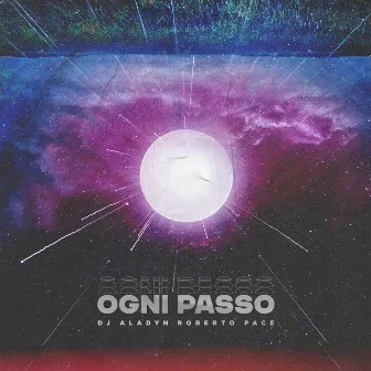 Ogni Passo by Roberto Pace