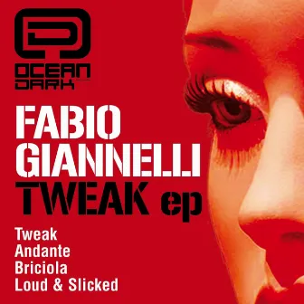 Tweak EP by Fabio Giannelli