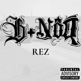 REZ by B-Noq