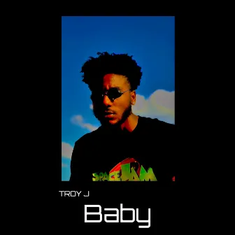 Baby by Troy J