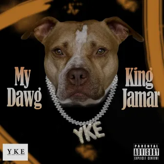 My Dawg (Lil Baby Remix) by King Jamar