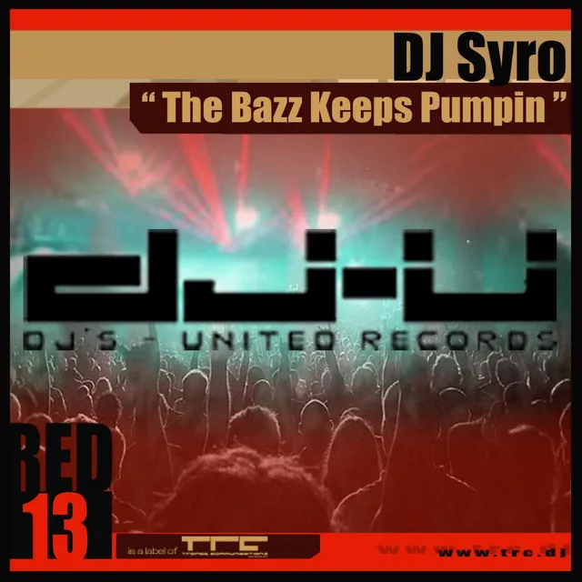 The Bazz Keeps Pumpin - Kayem Rmx