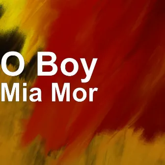 Mia Mor by O Boy