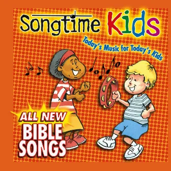 All New Bible Songs by Songtime Kids