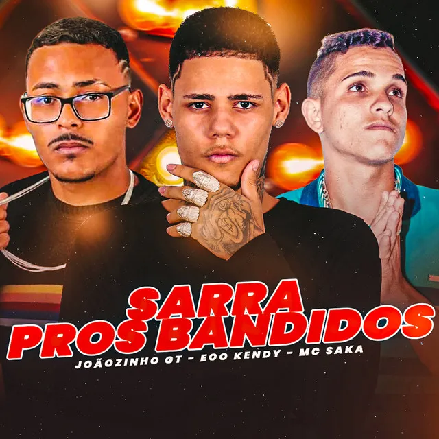 Sarra Pros Bandidos