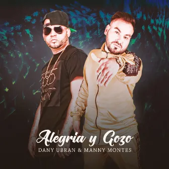 Alegria y Gozo by Dany Ubran