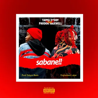 Sabane!! by Taima Daddy