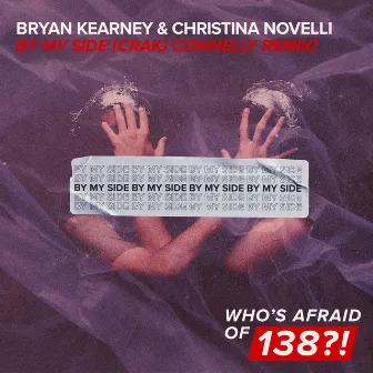 By My Side (Craig Connelly Remix) by Bryan Kearney