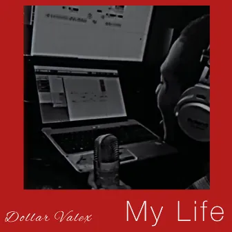 My Life (Sped Up) by Dollar Valex