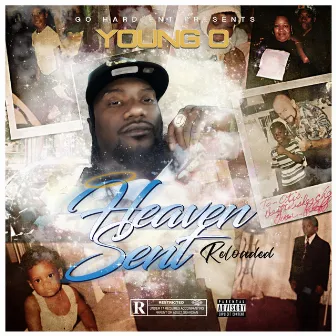 Heavensent (Reloaded) by Young O