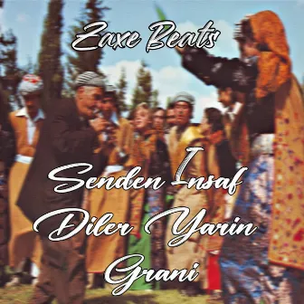 Senden İnsaf Diler Yarın - Grani by Zaxe Beats