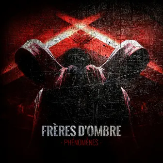 Phénomènes by Frères D'ombre