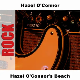 Hazel O'Connor's Beach by Hazel O'Connor