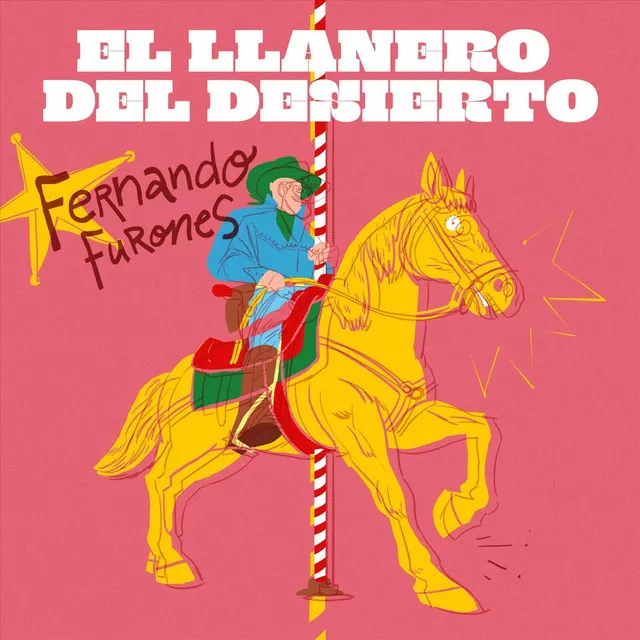 El Llanero del Desierto