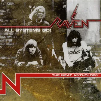 All Systems Go! The Neat Anthology by Raven