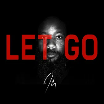 Let Go by JClay