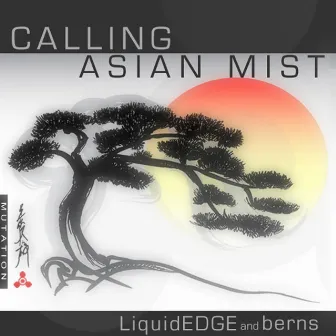 Calling / Asian Mist by Berns