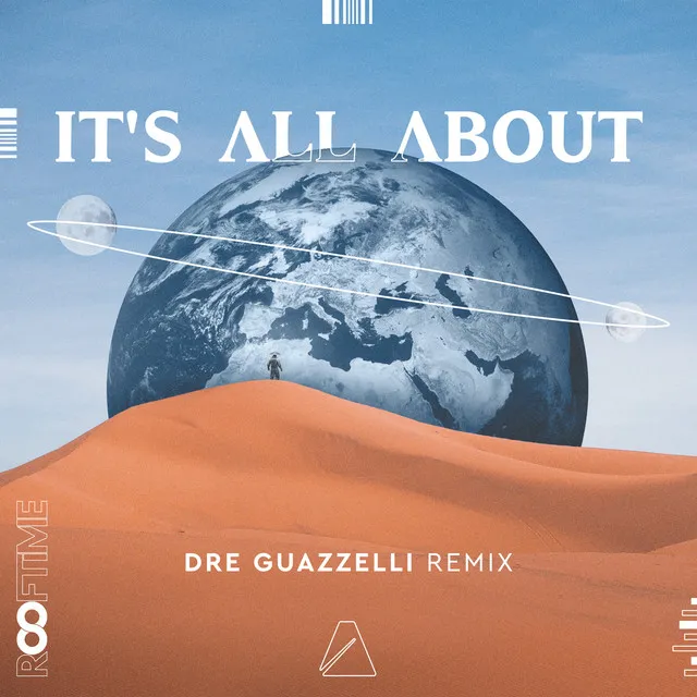 It's All About - Dre Guazzelli Remix