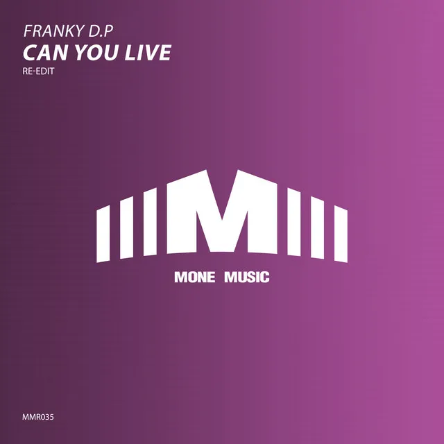 Can You Live (Re-Edit)