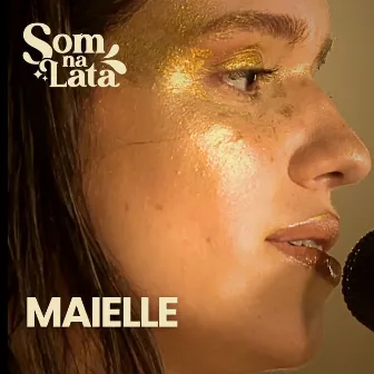 Maielle (Ao Vivo no Som na Lata) by Som na Lata