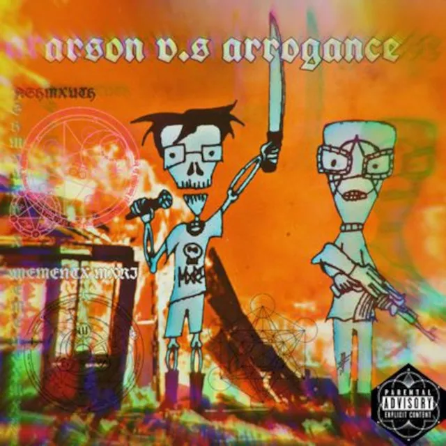 arson v.s arrogance