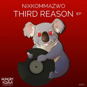 Third Reason EP by NIXKOMMAZWO