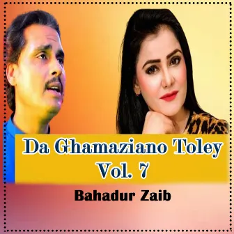 Da Ghamaziano Toley, Vol. 7 by 