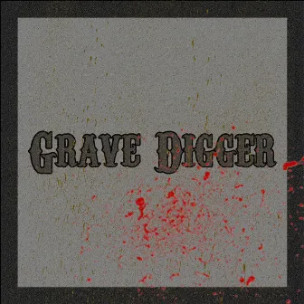 Grave Digger by Toga