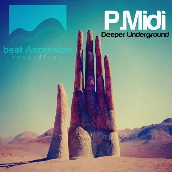 Deeper Underground by P-Midi