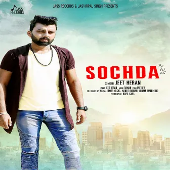 Sochda by Jeet Heran