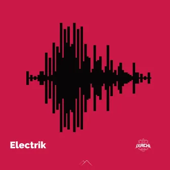 Electrik by IXACHI