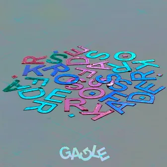 Krossfader by GAGLE