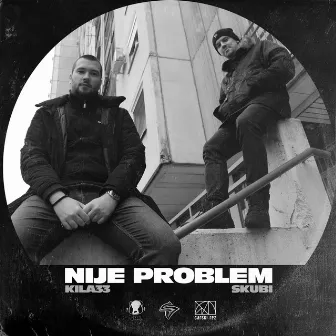 Nije Problem by Kila33