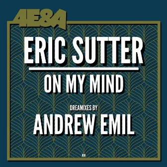 On My Mind by Eric Sutter