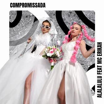 Compromissada by Alalalulu