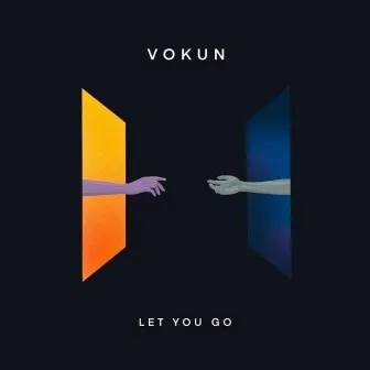 Let You Go by Vokun